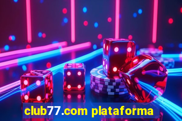 club77.com plataforma